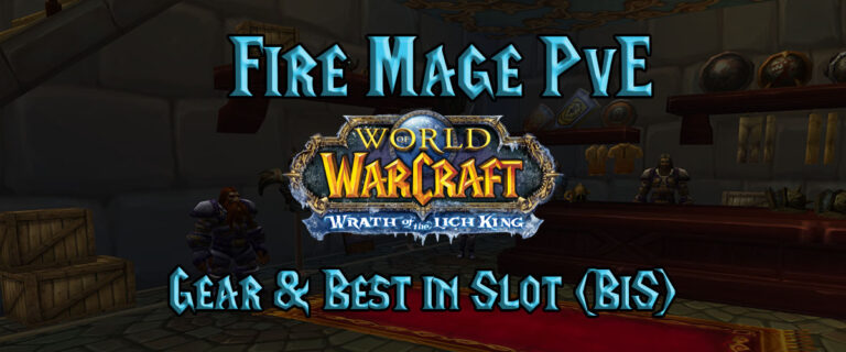 wow classic wotlk fire mage pre raid bis