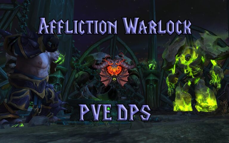 PvE Affliction Warlock Overview - WotLK Classic - Warcraft Tavern