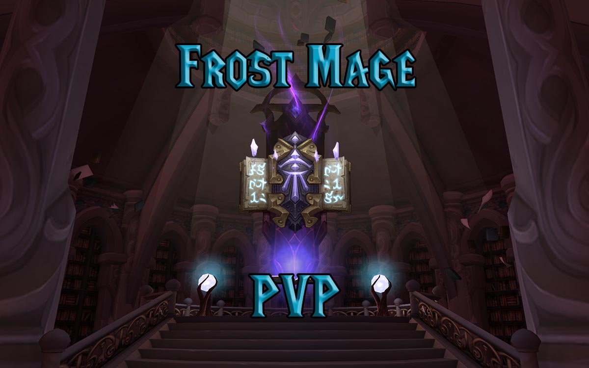 Pvp Frost Mage Guide Wotlk Classic Warcraft Tavern