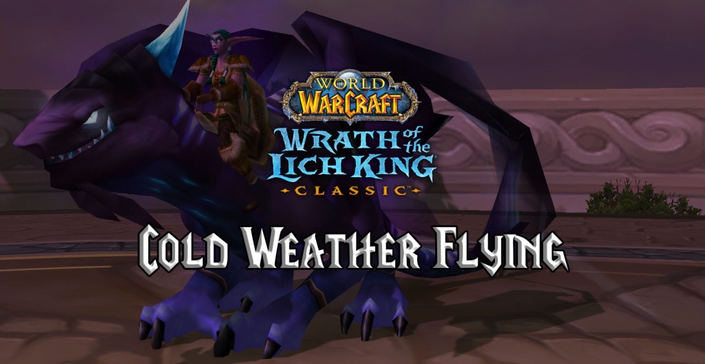 How to get Cold Weather Flying at lvl 68 in WoW 