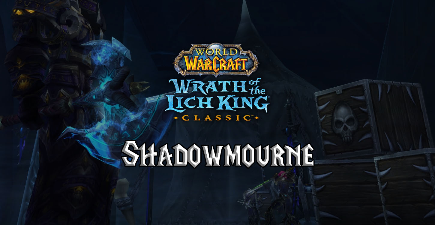 Uitgaand Afleiden Slink How to Get Shadowmourne - (WotLK) Wrath of the Lich King Classic - Warcraft  Tavern