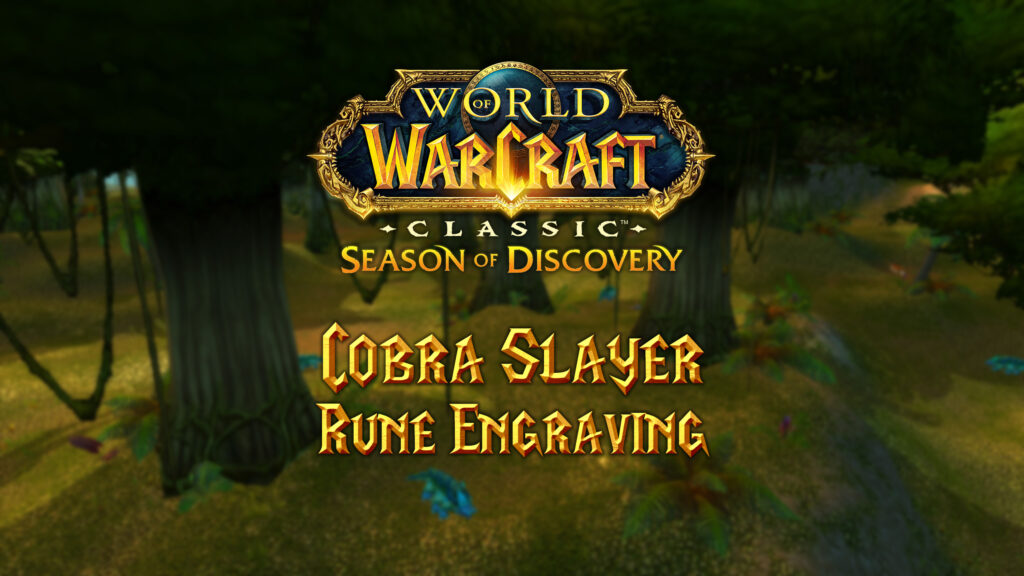 Cobra Slayer Rune Guide - Season of Discovery (SoD)