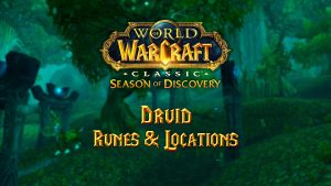 Druid Runes & Locations – Season of Discovery (SoD)