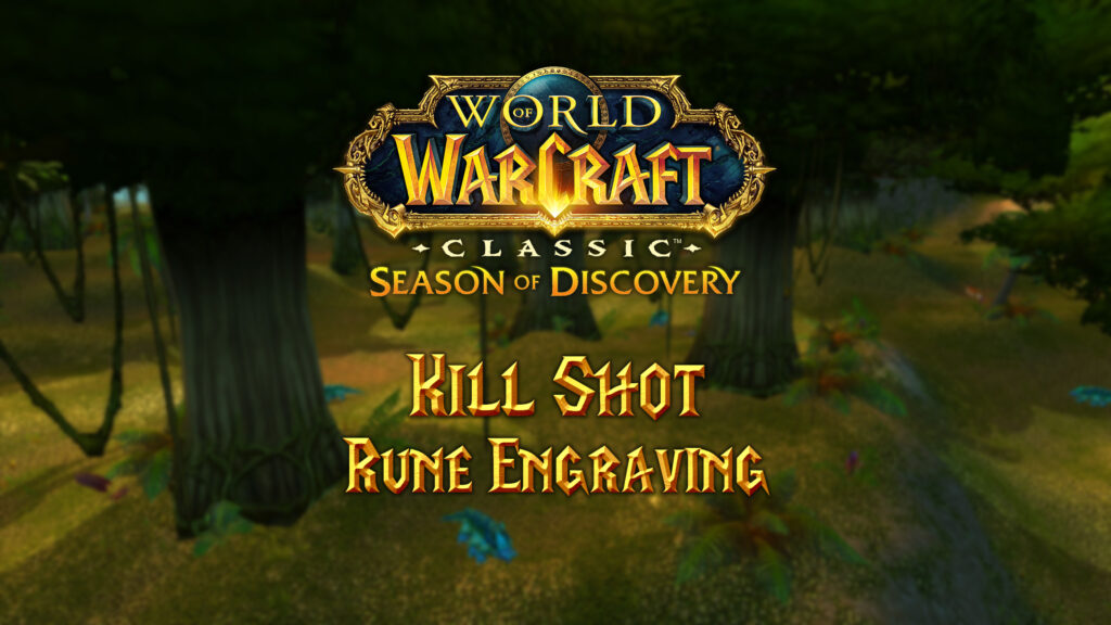 Kill Shot Rune Guide - Season of Discovery (SoD)