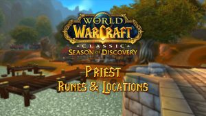 Priest Runes & Locations – Season of Discovery (SoD)