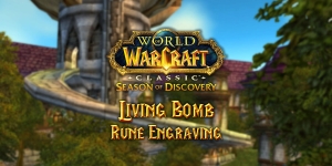 Where to Find the Living Bomb Rune in Season of Discovery (SoD)