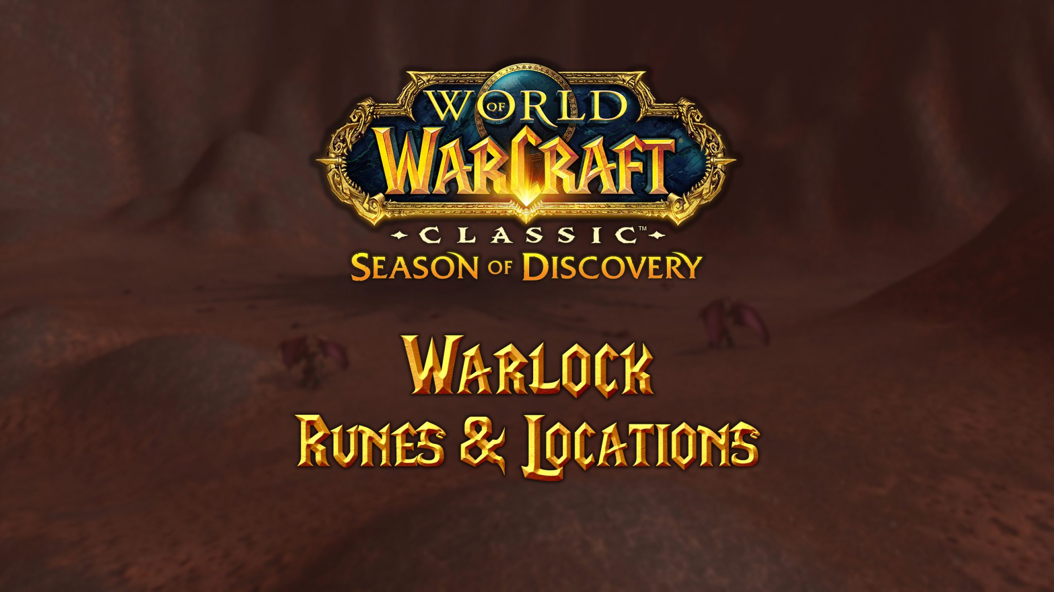 Warlock Runes & Locations For Phase 3 Of Season Of Discovery (WoW ...