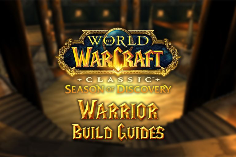 Season Of Discovery (SoD) Warrior Build Guides - Warcraft Tavern