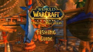 Fishing Guide for Season of Discovery (SoD)