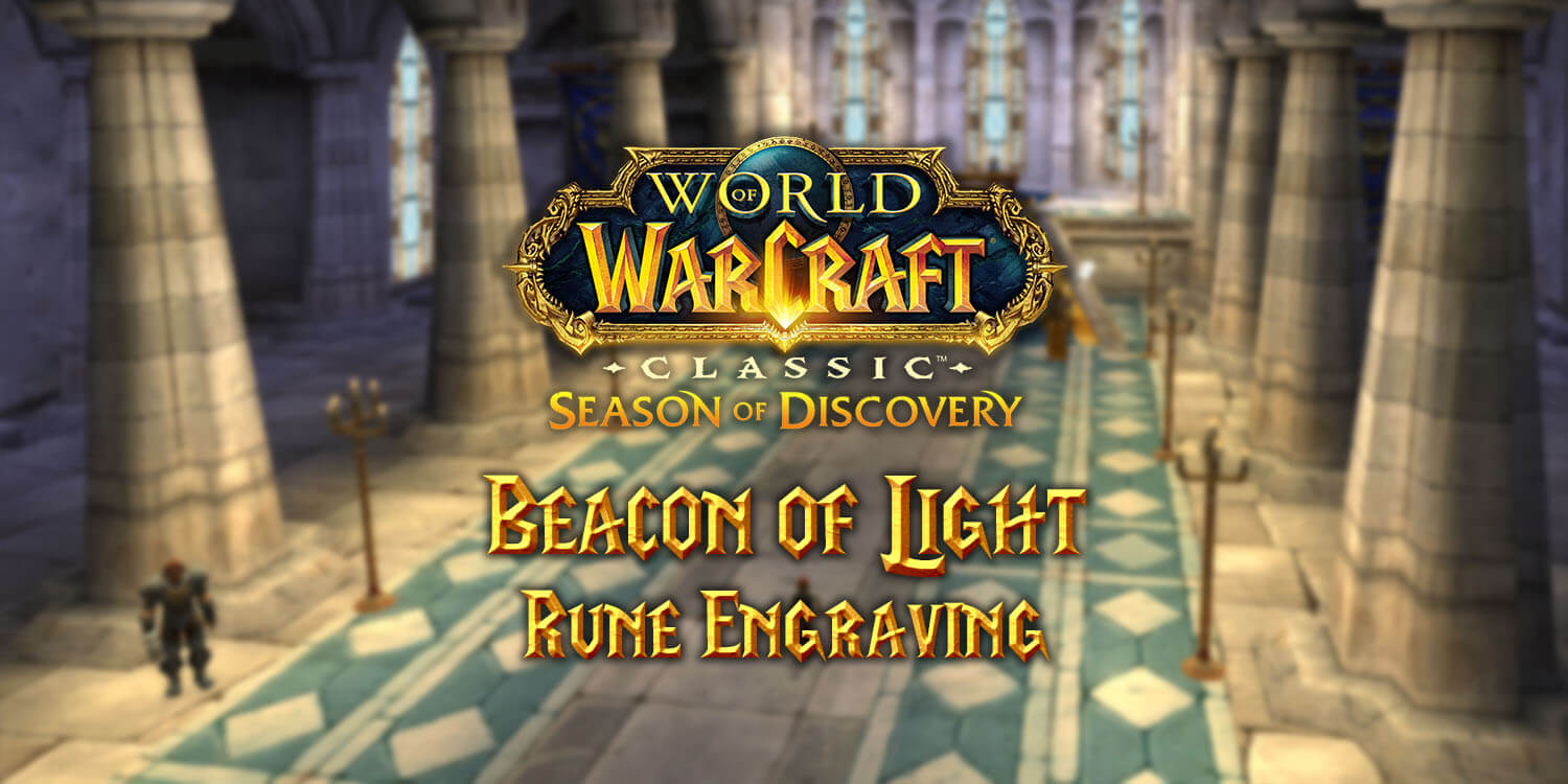 Season of Discovery (SoD) Where to Find the Beacon of Light Rune - Warcraft  Tavern