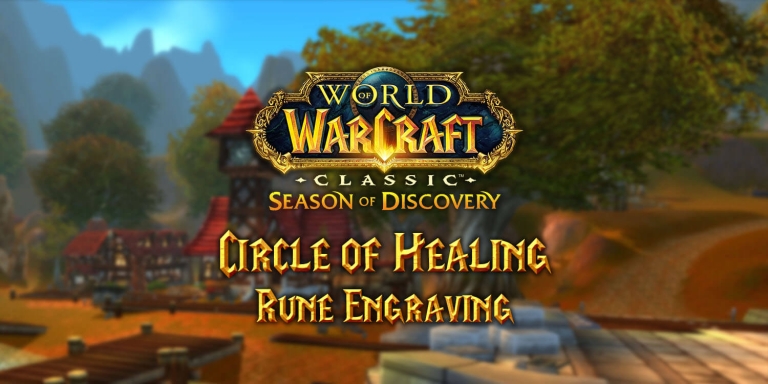 Where to Find the Circle of Healing Rune in Season of Discovery (SoD ...