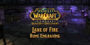 Lake of Fire Rune – Season of Discovery (SoD)