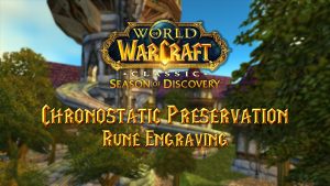 Chronostatic Preservation Rune – Season of Discovery (SoD)