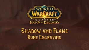 Shadow and Flame Rune – Season of Discovery (SoD)