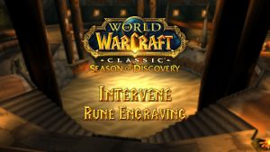 Intervene Rune – Season of Discovery (SoD)