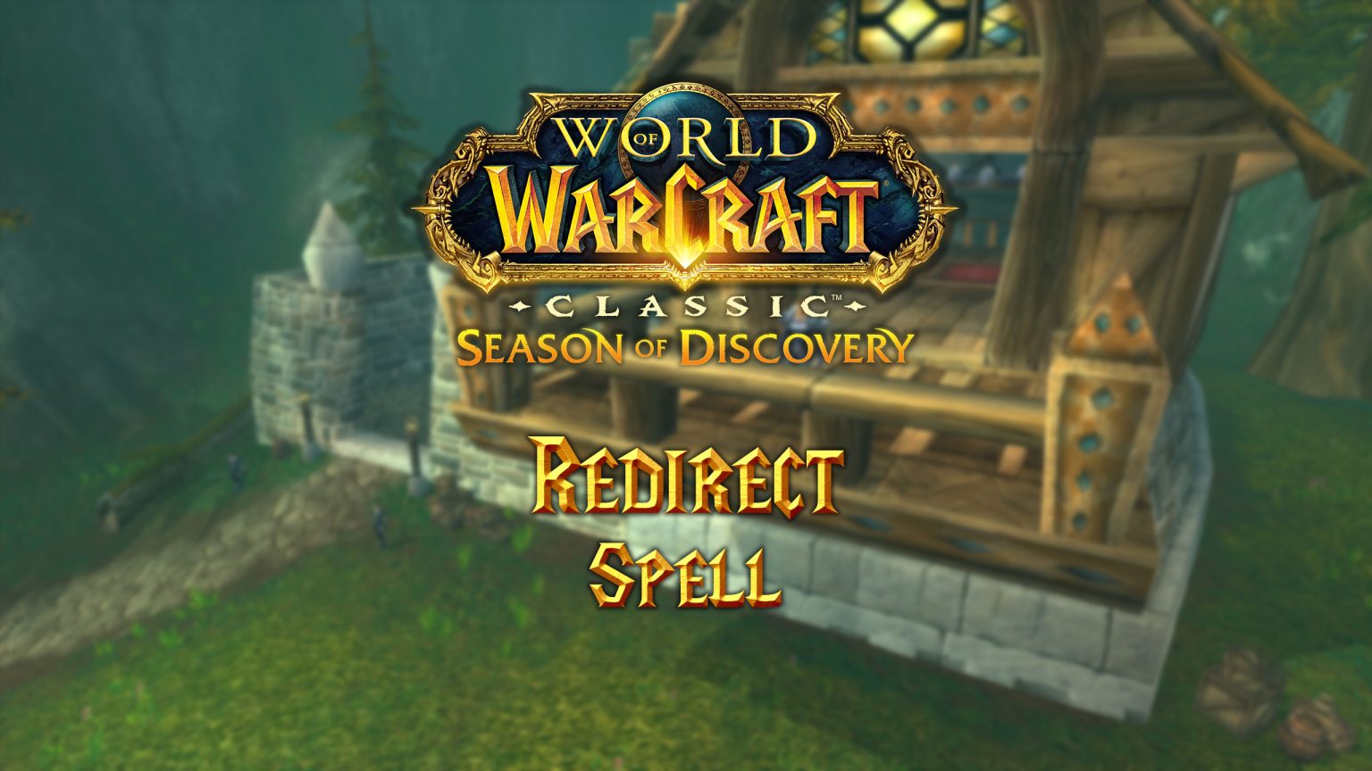 Redirect Spell – Season of Discovery (SoD) - Warcraft Tavern