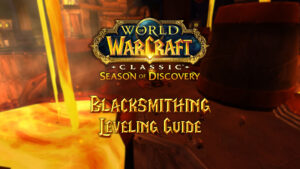 Blacksmithing Leveling Guide for Season of Discovery (SoD)