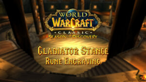 Gladiator Stance Rune – Season of Discovery (SoD)