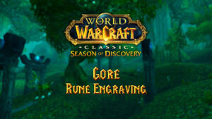 Gore Rune – Season of Discovery (SoD)