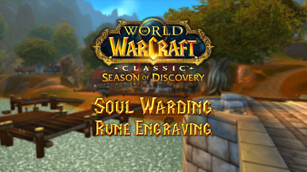 Soul Warding Rune Guide - Season of Discovery (SoD)