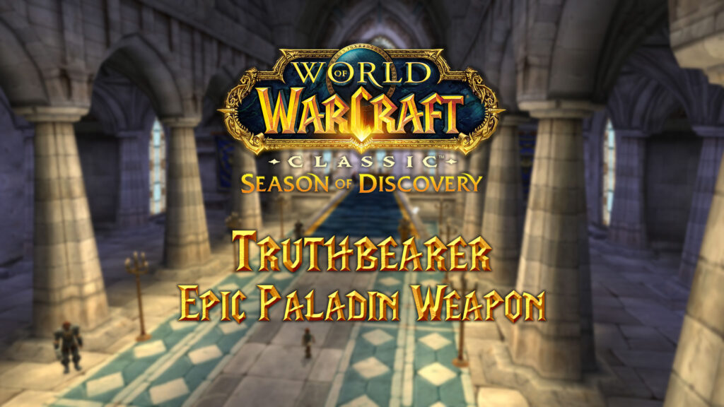 Truthbearer - Epic Weapon for Paladins in Season of Discovery (SoD)